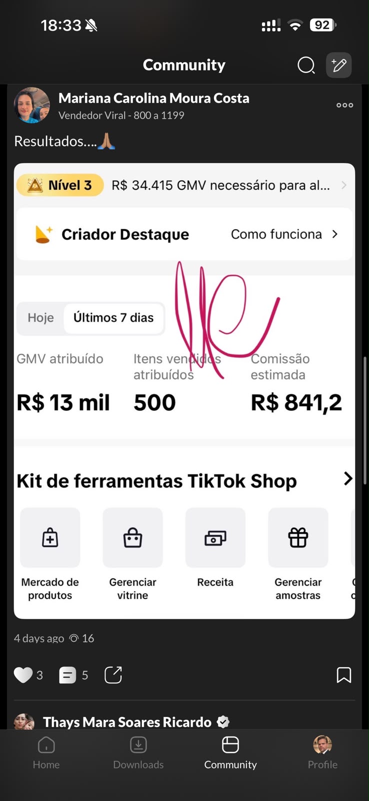 Post da comunidade: Mariana Carolina Moura Costa com painel de R$ 13 mil de GMV e 500 itens vendidos